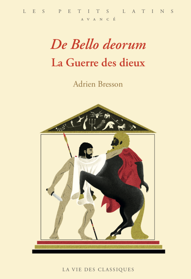 « De bello deorum » d’Adrien Bresson (« Les Petits Latins » des Belles Lettres et de la Vie des Classiques)